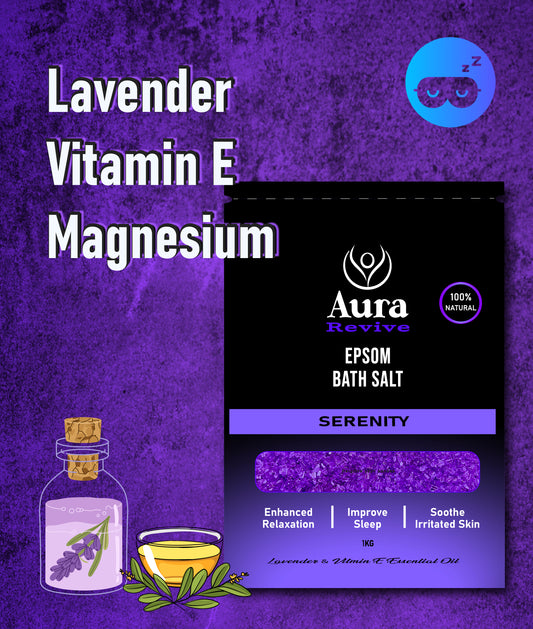 Lavender & Vitamin E infused Essential oil. Aura - Serenity Bath Salts